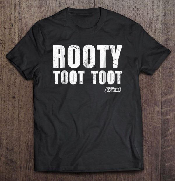 Rooty Toot Toot Impractical Jokers