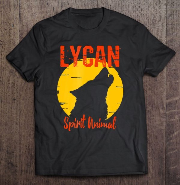 Lycan Spirit Animal Shirts Werewolf Wolf Lovers Horror