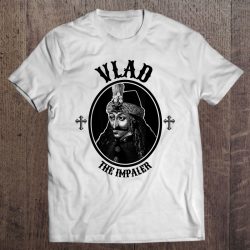 Vlad Dracula Shirt The Impaler Undead Romania Gift