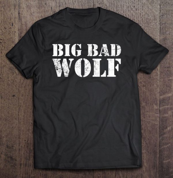 Big Bad And Wolf Funny Wolves Werewolf Cool Dog