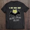 Funny Vampire Bat Do Not Say Blah Dracula