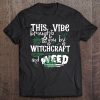 Funny Witchcraft Quote Gift Witchy Meme