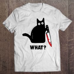 Funny Cat What Bloody Knife Witch Blood Splatter Crazy Cat