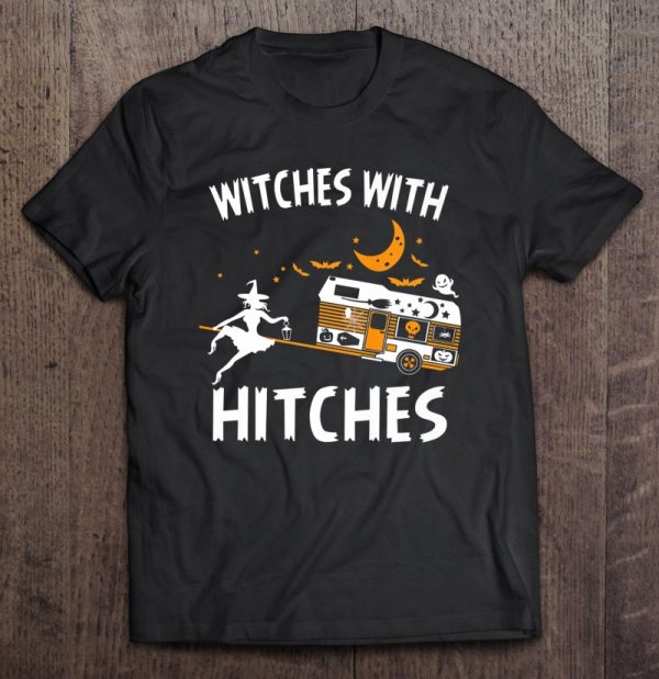 Witches With Hitches Funny Halloween Witch Camping