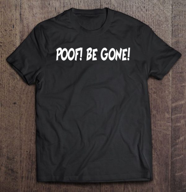 Poof! Be Gone! Funny Wiccan Humor Spell For Witches