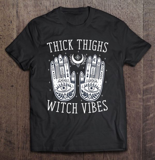 Thick Thighs Witch Vibes Halloween