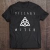 Halloween Shirt Village Witch Halloween Costume Witch