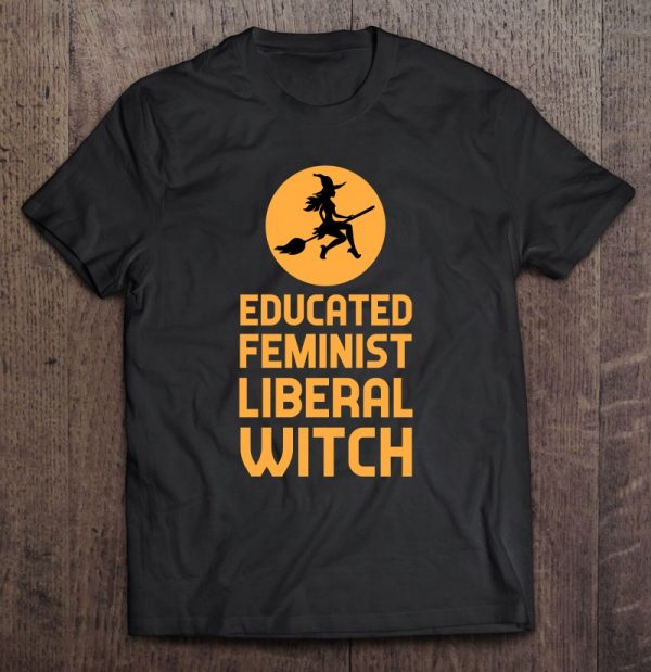 Educated Feminist Liberal Witch Halloween Design