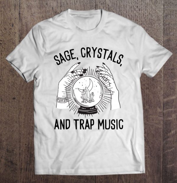 Sage Crystals And Trap Music Witch Spells Chakra Healing Pullover