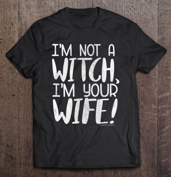 The Princess Bride I’m Not A Witch I’m Your Wife