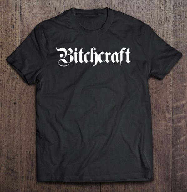 Bitchcraft – Funny Witchcraft Pun – Occult – Witch