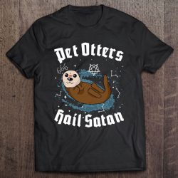 Pet Otters Hail Satan Kawaii Satanic Astrology Witchcraft