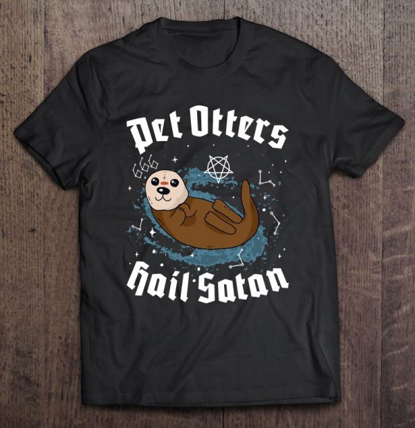 Pet Otters Hail Satan Kawaii Satanic Astrology Witchcraft