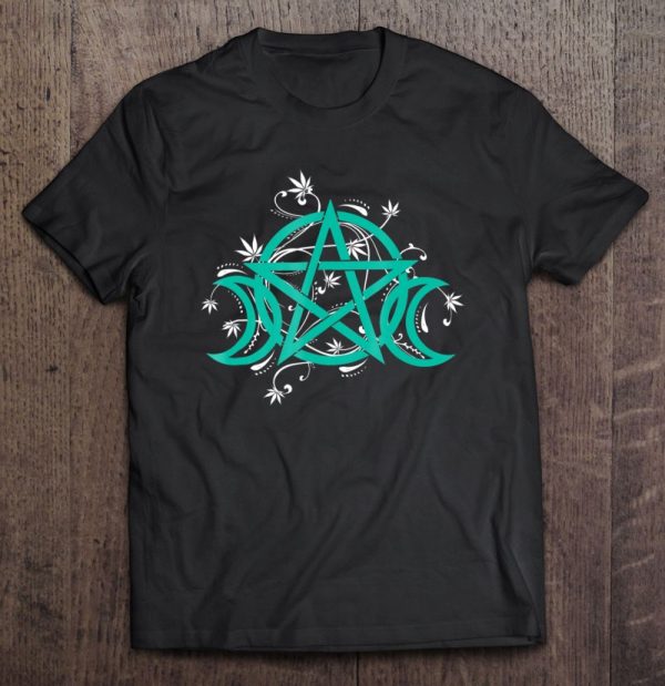 Triple Moon Pot Leaf Shirts Pentacle Wicca Witchcraft