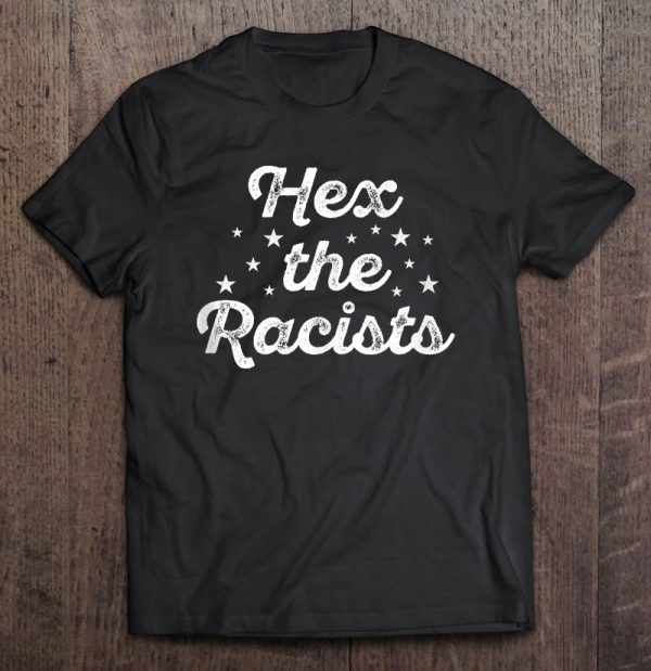 Hex The Racists Witch