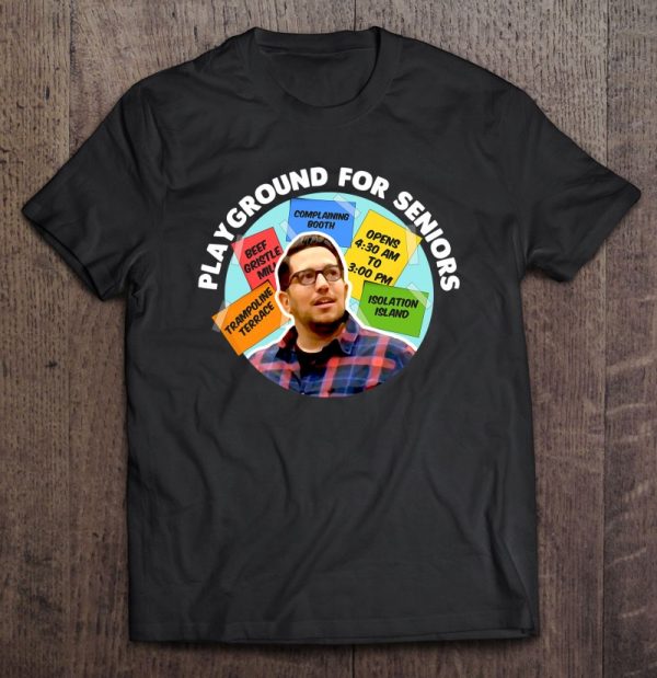 Impractical Jokers Shirt Playground For Seniors Sal Fans