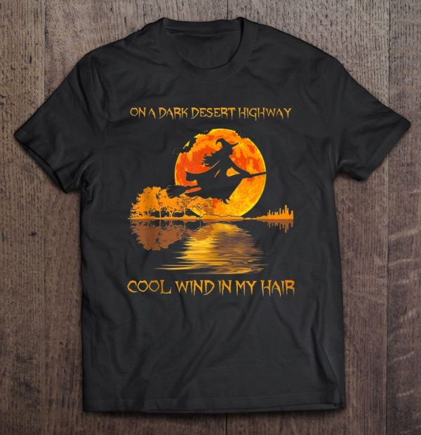 On A Dark Desert Highway Witch Feel Cool Wind In My Hair Tank Top