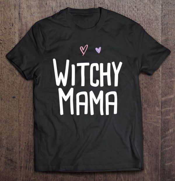 Witchy Mama Saying Mom Gift Heart Cute Graphic