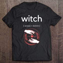 Witch Wise Bitch Wise Woman Crone Wiedzma Witch Bitch Pullover