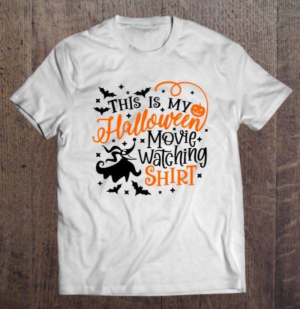 This Is My Halloween Movie Watching Shirt Bats Witch Pumkin