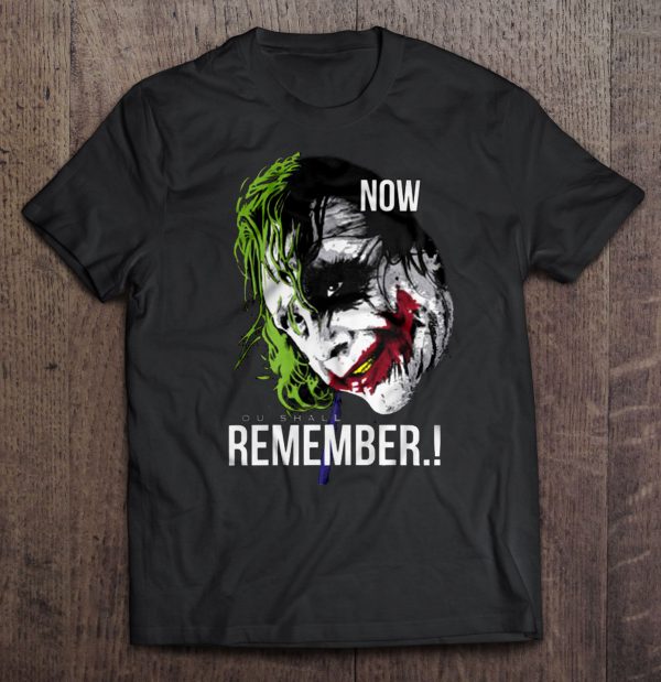 Joker Now You Shall Remember