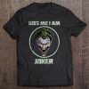 Kiss Me I Am Joker