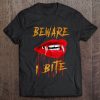 Beware I Bite Dracula Mouth Version