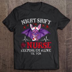 Night Shift Nurse Keeping Em Alive Dracula Nurse Halloween