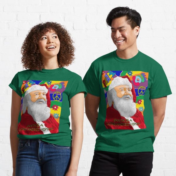 Santa is a Long Haired Hippie Classic T-Shirt