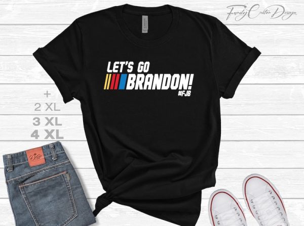 Let's Go Brandon T-shirt, Let's Go Brandon! Chant Shirt, Let's Go Brandon Tee, Joe Biden Tee, Funny Biden Shirt, FJB, Impeach 46