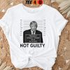 Trump not guilty shirt, Trump Support Tee, Donald Trump shirt, President shirt, Trump 2024 shirt, Free Trump Shirt, President Trump Shirt